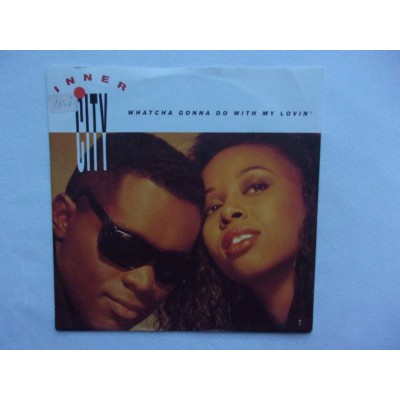 Inner city - Whatcha gonna do with my loving