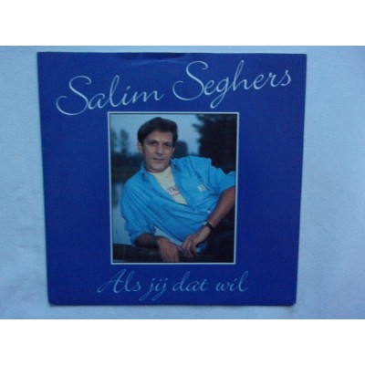 Salim Seghers - Als jij dat wil