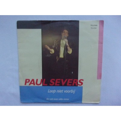 Paul Severs - Loop niet voorbij