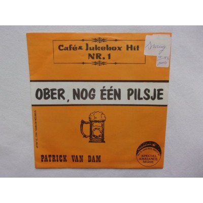 Patrick van Dam - Ober nog een pilsje voor mij