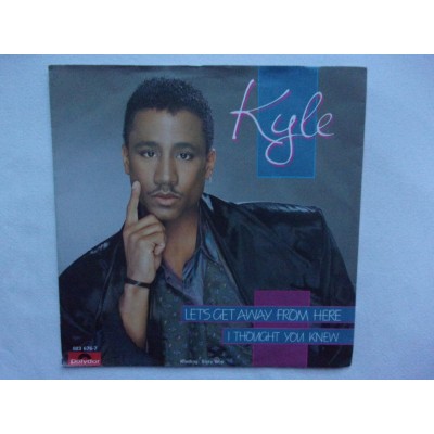 Kyle - Let's get away from here