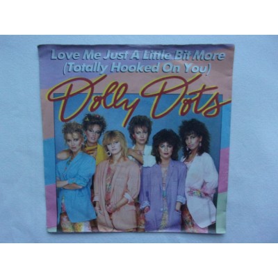 Dolly Dots - Love me just a little bit more