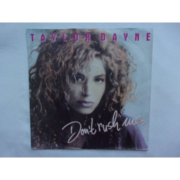 Taylor Dayne - Don't rush me
