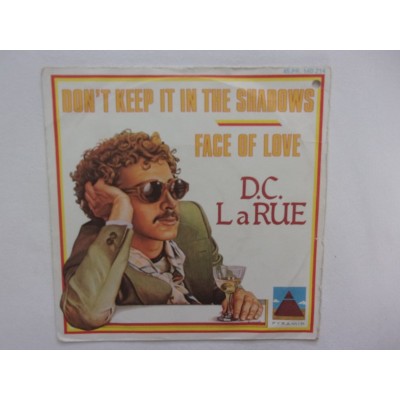 DC LaRue - Don't keep it in the shadows