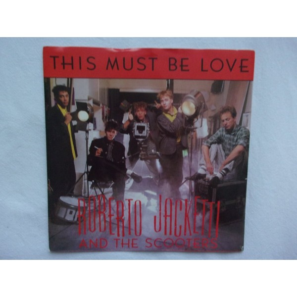 Roberto Jacketti & The Scooters - This must be love