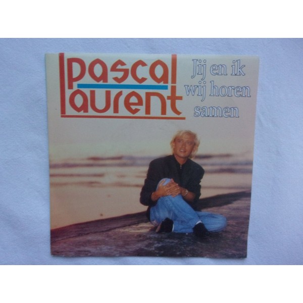 Pascal Laurent - Jij en ik wij horen samen