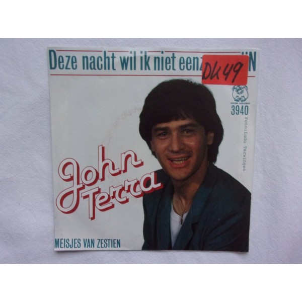 John Terra - Deze nacht wil ik niet eenzaam zijn