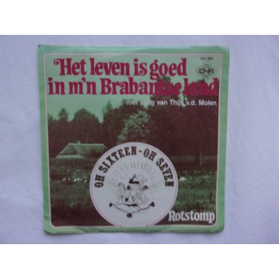 Oh sixteen oh seven - Het leven is goed in het Brabantse land