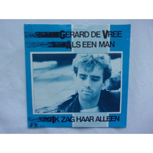Gerard de Vree - Als een man