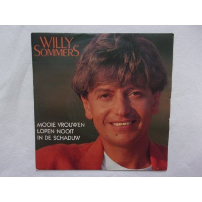 Willy Sommers - Mooie vrouwen lopen nooit in de schaduw