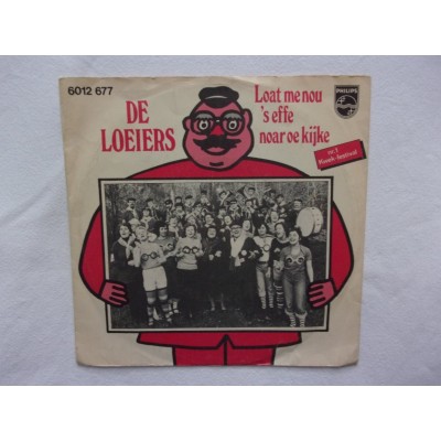 De Loeiers - Loat me nous effe noar oe kijke
