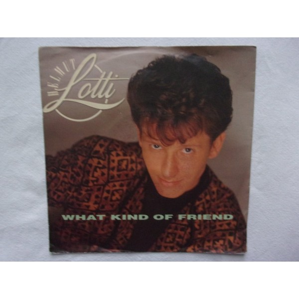 Helmut Lotti - What kind of friend