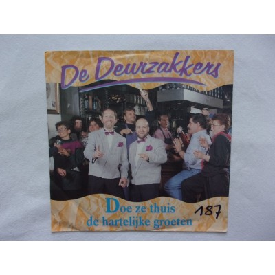 De Deurzakkers - Doe ze thuis de hartelijke groeten