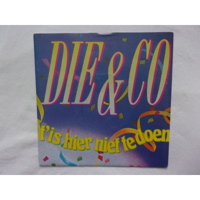 Die & Co - Het is hier niet te doen