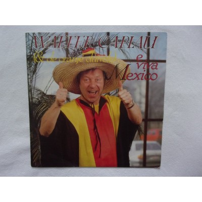 Walter Capiau - E viva Mexico