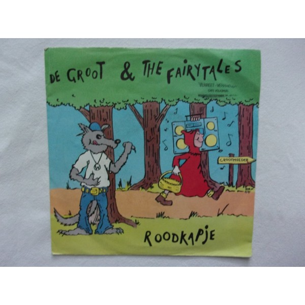 De Groot & The Fiarytales - Roodkapje