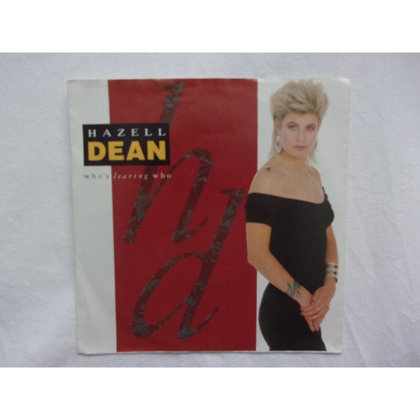 Hazell Dean - Who's leaving who