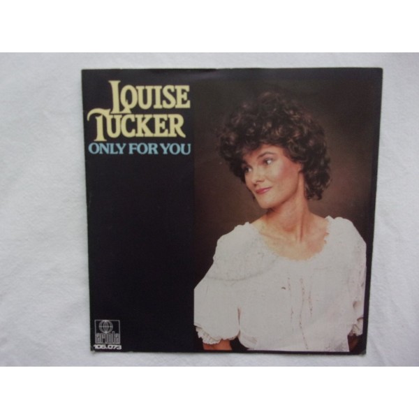 Louise Tucker - Only for you