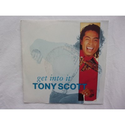 Tony Scott - Get into it