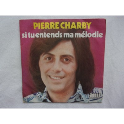 Pierre Charby - Si tu endtends ma melodie