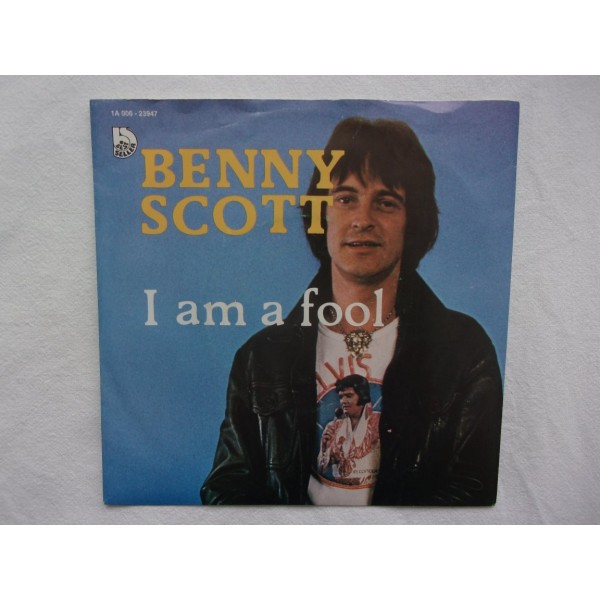 Benny Scott - I am a fool