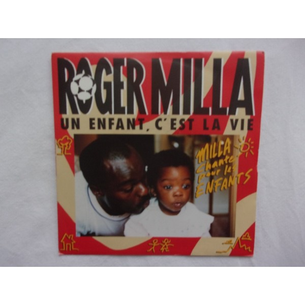 Roger Milla - Un enfant c'est la vie