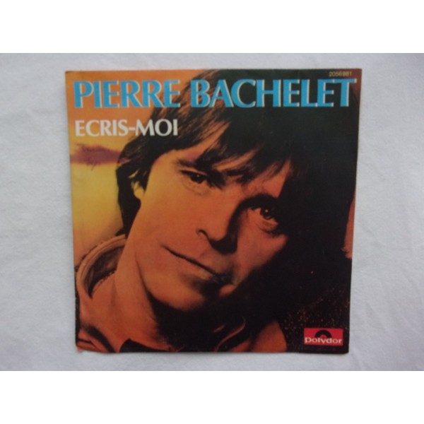 Pierre Bachelet - Ecris moi