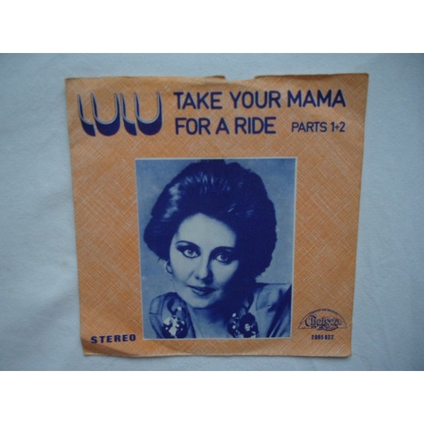 Lulu - Take your mama for a ride