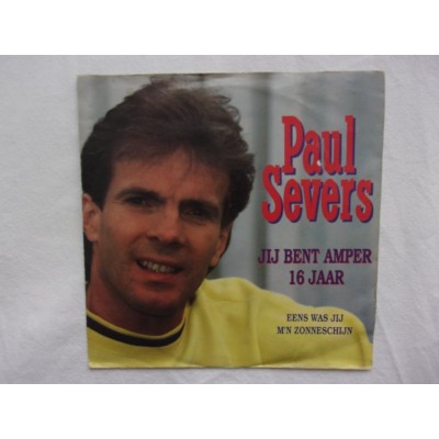 Paul Severs - Jij bent amper 16 jaar