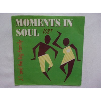 JT and the big family - Moments in soul