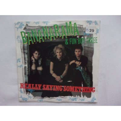 Bananarama - Really saying something