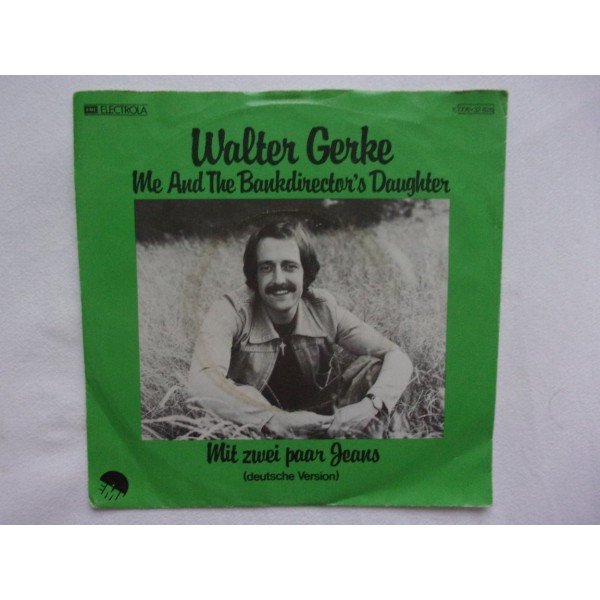 Walter Gerke - Me and the bankdirector's daughter