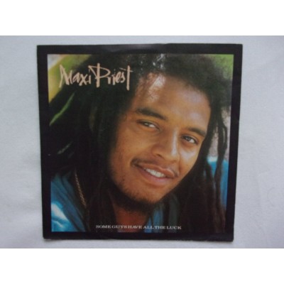 Maxi Priest - Some guys have all the luck