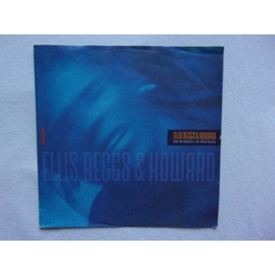 Ellis Beggs & Howard - Big bubbles no troubles