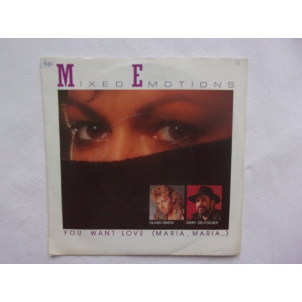 Mixed Emotions - You want love