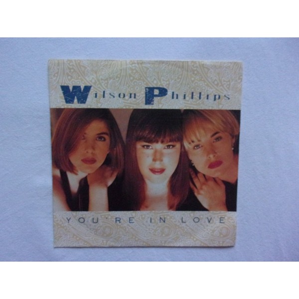 Wilson Philips - You're in love
