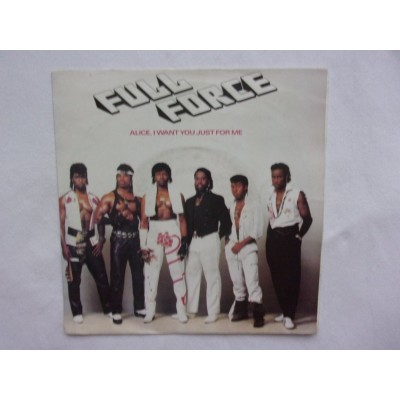 Full Force - Alice i want you just for me