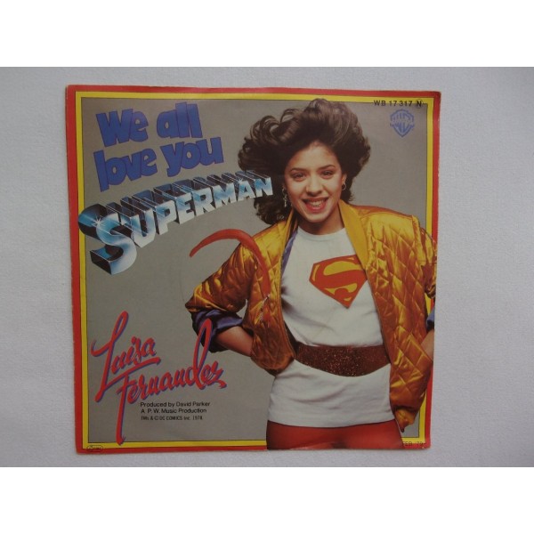 Luisa Fernandez - We all love you superman