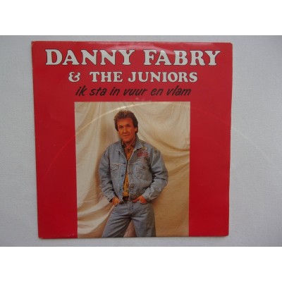 Danny Fabry & The Juniors - Ik sta in vuur en vlam