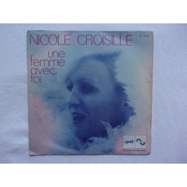 Nicole Croisille - Une femme avec toi