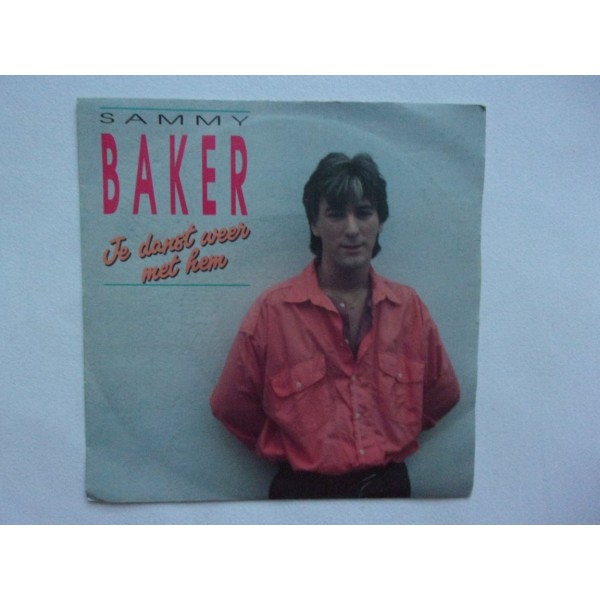 Sammy Baker - Je danst weer met hem