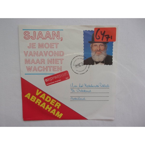 Vader Abraham - Sjaan je moet vanavond maar niet wachten