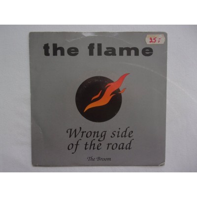 The Flame - Wrong side of the road
