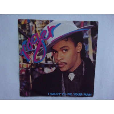 Roger - I want to be your man