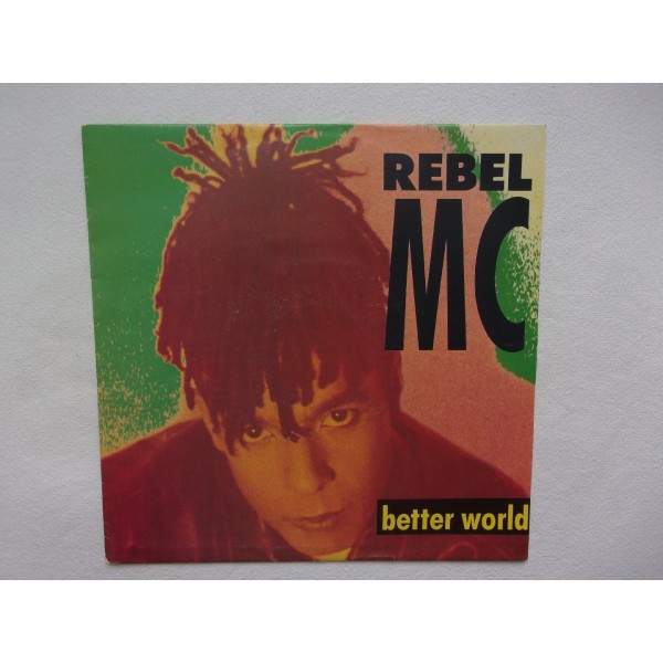 The Rebel Mc - Better world