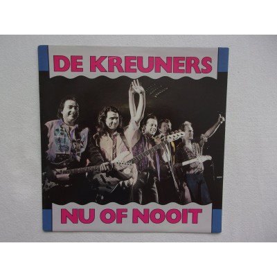 De Kreuners - Nu of nooit