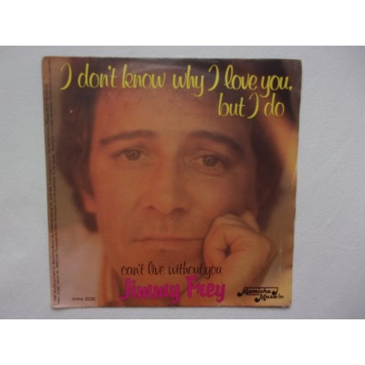 Jimmy Frey - I don't know why i love you but i do