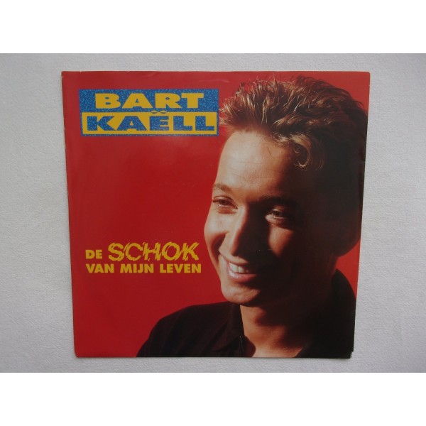 Bart Kaell - De schok van mijn leven