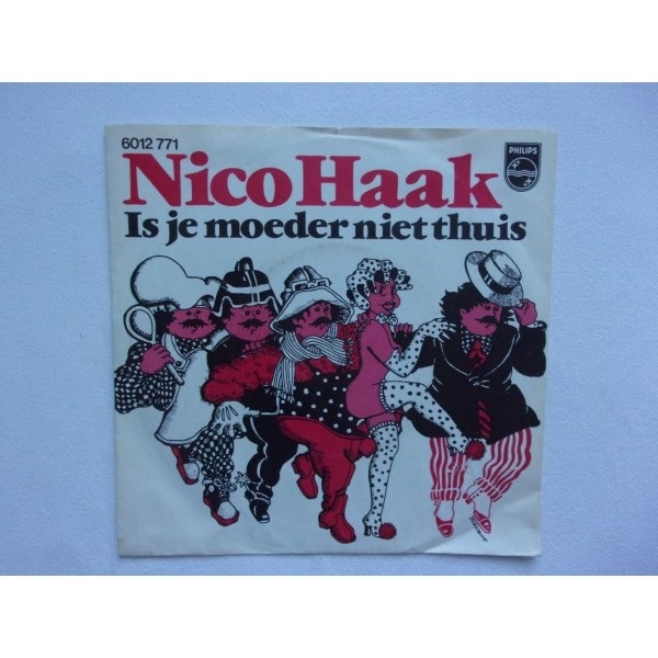 Nico Haak - Is je moeder niet thuis