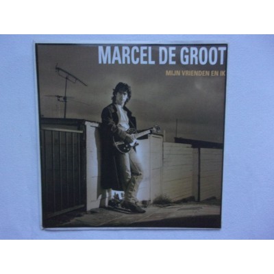 Marcel de Groot - Mijn vrienden en ik